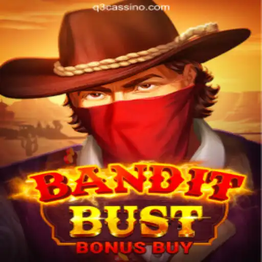 BanditBustBonusBuy: The Exciting New Game on Q3.com⭐️ ONLINE PLATAFORMA OFICIAL